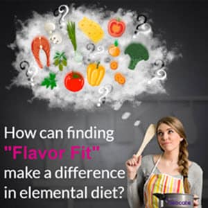 Elemental Diet and Importance of Finding Good Flavor